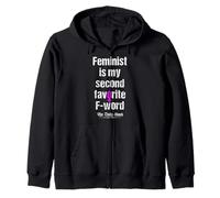 Feminist Is My Second Favorite F-Word Feminism Zip Hoodie