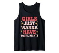 Feminist Just Wanna Have Equal Rights Funny Song Parody Tank Top