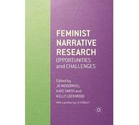 Feminist Narrative Research – Opportunities and Challenges – Macmillan