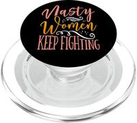 Feminist Nasty Women Keep Fighting Feminism PopSockets PopGrip for MagSafe