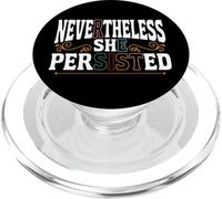 Feminist Nevertheless She Persisted PopSockets PopGrip for MagSafe