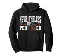 Feminist Nevertheless She Persisted Pullover Hoodie