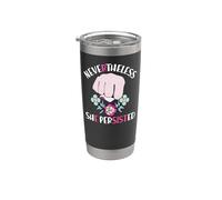 Feminist Nevertheless She Persisted Stainless Steel Insulated Tumbler