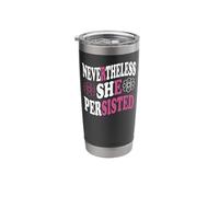 Feminist Nevertheless She Persisted Stainless Steel Insulated Tumbler