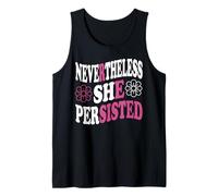 Feminist Nevertheless She Persisted Tank Top