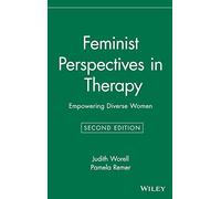 Feminist Perspectives in Therapy: Empowering Diverse Women