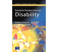 Feminist Perspectives on Disability
