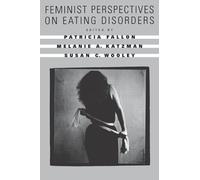 Feminist Perspectives on Eating Disorders