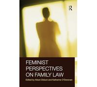 Feminist Perspectives on Family Law – Routledge