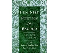 Feminist Poetics of the Sacred (Paperback) AAR Cultural Criticism Series