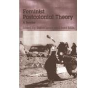 Feminist Postcolonial Theory : A Reader