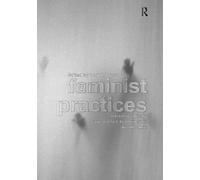 Feminist Practices: Interdisciplinary Approaches to Women in Architecture