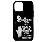 Feminist Quote Witch History Girl Power Burnt At The Stake Case for iPhone 12 mini