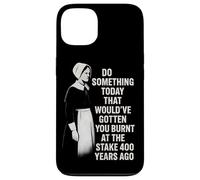 Feminist Quote Witch History Girl Power Burnt At The Stake Case for iPhone 13