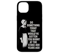 Feminist Quote Witch History Girl Power Burnt At The Stake Case for iPhone 14 Plus