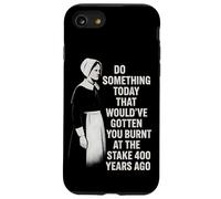 Feminist Quote Witch History Girl Power Burnt At The Stake Case for iPhone SE (2020) / 7 / 8