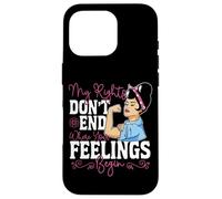 Feminist Rosie The Riveter My Rights Don't End Where Your Case for iPhone 16 Pro