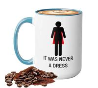 Feminist Superhero Mug, It was Never A Dress, Coffee Mugs Cups 11oz, Women Empowering Ceramic Coffee Cup for Feminist, Creativity Thermal Development Drink Cups Unique Gift for Womens (Blue)