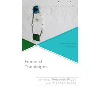 Feminist Theologies: Interstices and Fractures (Decolonizing Theology)