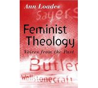 Feminist Theology: Voices from the Past