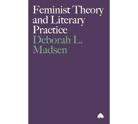 Feminist Theory and Literary Practice