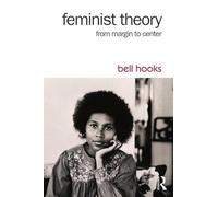 Feminist Theory: From Margin to Center by bell hooks (English) Paperback Book