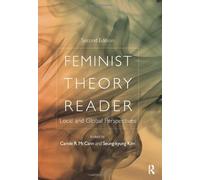 Feminist Theory Reader: Local and Global Perspectives