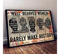 Feminist Wall Art Decor - 'Well Behaved Women Seldom Make History' Poster - RBG, Angelou, Rosa Parks, Powerful Women's Rights - Unframed (18x12 inches)