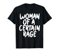 Feminist Woman of a Certain Rage Value Graphic T-Shirt