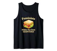 Feminists Make The Best Sandwiches Raunchy Gen Z Meme Witty Tank Top