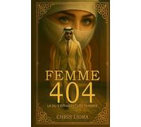 Femme 404: Là où s'effacent les femmes