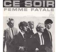 Femme Fatale 7" Single Vinyl