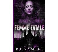 Femme Fatale (Discrete Cover) (Femme Fatale Erotic Collection)