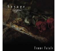 Femme Fatale - Voyage [Japan CD] DDCZ-2019