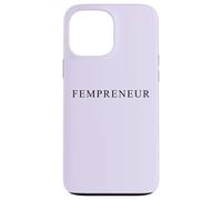 Fempreneur - Women Boss & Female Business Entrepreneur Girls Case for iPhone 13 Pro Max