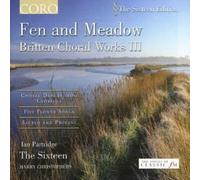 Fen and Meadow: Britten Choral Works