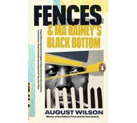 Fences & Ma Rainey's Black Bottom