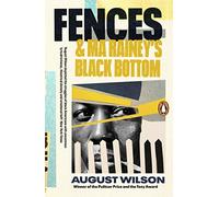 Fences & Ma Rainey's Black Bottom