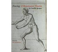 Fencing: A Renaissance Treatise