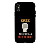 Fencing Epee Where We Can Both Be Right Funny Fencer Case for iPhone X/XS
