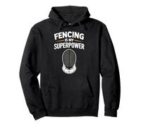 Fencing is My Superpower Fencer Enthusiast Pullover Hoodie