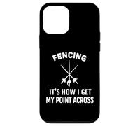 Fencing It's How I Get My Point Across Fancer Swords Sport Case for iPhone 12 mini