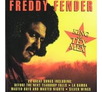 Fender, Freddy - King of Tex Mex