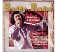 Fender, Freddy - Wasted Days And Wasted Nights
