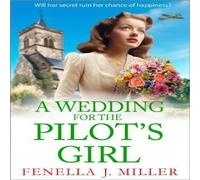 Fenella J Miller A Wedding for The Pilot's Hardback Book in White Fenella J Miller White