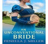 Fenella J. Miller An Unconventional Bride Hardback Book Fenella J. Miller Multicolor