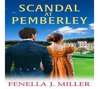 Fenella J. Miller Scandal at Pemberley Hardback Book Fenella J. Miller Multicolor