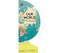Our World A First Book of Geography by Sue Lowell Gallion