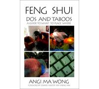 Feng Shui DOS and Taboos: A Guide to What to Place Where