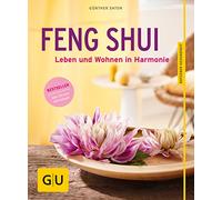 Feng Shui: Leben und Wohnen in Harmonie
